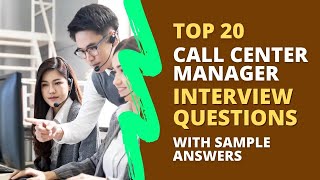 Call Center Manager Interview Questions and Answers for 2024 [upl. by Demaria]