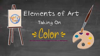 Art Education  Elements of Art  Color  Getting Back to the Basics  Art For Kids  Art Lesson [upl. by Donna]