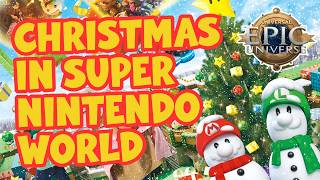 Christmas Is Coming To Super Nintendo World Hollywood  Will This Come To Epic Universe Also [upl. by Ititrefen413]