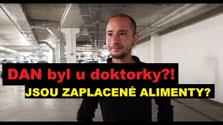 DAN byl u doktorky JSOU ZAPLACENÉ ALIMENTY [upl. by Kevon]