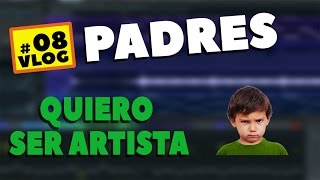 PAPÁ MAMÁ QUIERO SER DJPRODUCTOR  Vlog 8 [upl. by Erotavlas548]