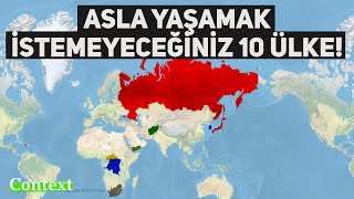 ASLA YAŞAMAK İSTEMEYECEĞİNİZ 10 ÜLKE [upl. by Annairt]