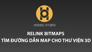 HODIDU STUDIO  CÀI ĐẶT VÀ SỬ DỤNG RELINK BITMAPS  TÌM ĐƯỜNG DẪN MAP CHO THƯ VIỆN 3DSMAX [upl. by Boris]