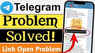 How To Fix Telegram Sorry this link type is not yet supported  Telegram Problem Solved Link open [upl. by Kenzi292]