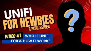 Unifi For Newbies  Who is Unifi for and How it Works [upl. by Helsie378]