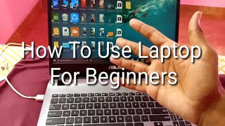 How To Use Laptop For Beginners  Laptop User Guide For Beginners [upl. by Sperry]