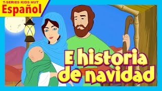 E historia de navidad  Cuento de navidad  Historia de nacimiento de jesús para niños [upl. by Ettelimay]