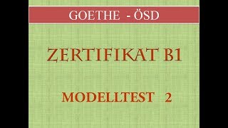 Goethe und Ösd Zertifikat B1 NEU  B1 Prüfung test– hören B1  MODELLTEST 2 mit Lösungen [upl. by Ailis660]