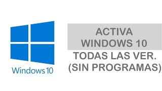 ACTIVA WINDOWS 10 SIN PROGRAMAS O ACTIVADORES SEPTIEMBRE 2020 [upl. by Engis482]