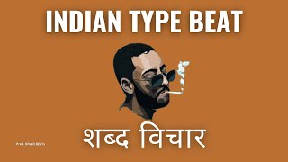 FREE FOR PROFIT Indian Type Beat   शब्द विचार  Indian Rap Type Beat 2024 [upl. by Anelis]