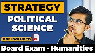 Political Science Best Strategy 🔥🔥 How to Score Full Marks in Political Science Board Exams Class 12 [upl. by Lowndes525]