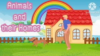 Learn Animals and their homes [upl. by Ahcatan]