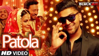 Patola Song  Guru Randhawa  Blackmail  Irrfan Khan amp Kirti Kulhari  Bohemia HD Video [upl. by Ailet]