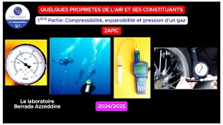 Quelques propriétés de lair et ses constituants Compressibilité Expansibilité et Pression dun gaz [upl. by Arretak]