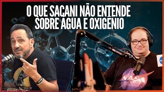 Desafios na Origem da Água e Oxigênio O Que Sérgio Sacani Desconhece Segundo a Química  Podfé [upl. by Yelsgnik684]