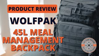 WOLFpak 45L Meal Management Backpack  Unboxing amp First Impressions [upl. by Ambrosane]