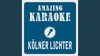 Kölner Lichter Karaoke Version Originally Performed By Bläck Fööss [upl. by Kennard340]