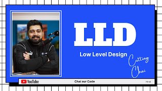 What is LLD   Low Level Design [upl. by Llehcam]