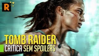 TOMB RAIDER A ORIGEM  Crítica do filme [upl. by Melda]