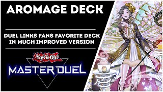 Aromage Deck Duel Links Fans Favorite Deck in Much Improved Version YuGiOh Master Duel [upl. by Llezom]