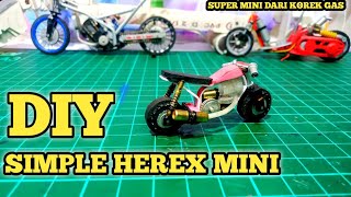 simple membuat miniatur herex super mini dari korek gas [upl. by Eilagam158]