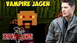 Wir werden zum OP Vampirjäger  Minecraft Betweenlands 2 [upl. by Axela]