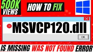 ✓✓✓ How To Fix MSVCP120dll Missing From Your Computer Error❌ Windows 10117 💻3264Bit [upl. by Behn]