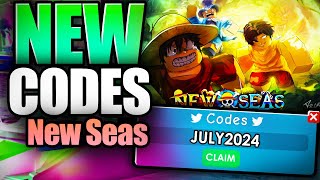 New Seas CODES  ROBLOX JULY 2024 [upl. by Nowyt]