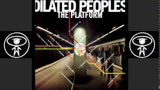 Dilated Peoples  The Main Event [upl. by Grimona82]