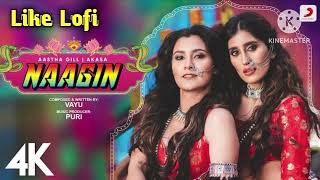 Naagin  Aastha Gill  Like Lofi [upl. by Auqinu]