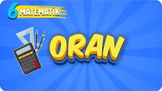 6 Sınıf Matematik Oran 2022 [upl. by Folly228]