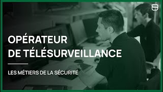 Les métiers de la Sécurité Privée  Opérateur de Télésurveillance [upl. by Rohn]