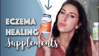 7 Best Supplements for Healing Eczema Fast [upl. by Skipper921]