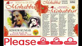 MOHABBAT  KISHORE KUMAR LOVE SONGS 31 to 40 [upl. by Yenahc]