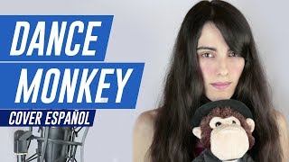 Tones and I  Dance Monkey Cover Español [upl. by Itnava]