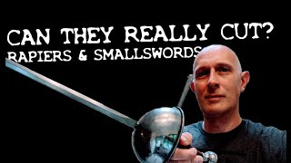 Can all RAPIERS or Smallswords CUT How swords cut or dont [upl. by Gauntlett]