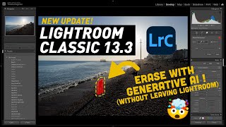 Lightroom Classic 133 Released  AI Generative Remove now in Lightroom [upl. by Codie]