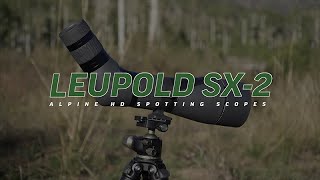 Review Leupold SX2 Alpine HD Spotting Scopes [upl. by Fabe]