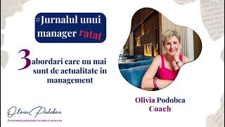 Oliviapodobea  3 abordări care nu mai sunt de actualitate în management [upl. by Argent587]