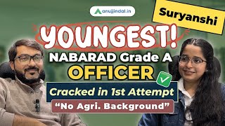 NABARD Grade A Interview  NABARD Grade A Topper 2023  NABARD 2024 Strategy  Suryanshi Ravi Nigam [upl. by Akenet]