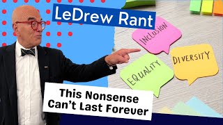 LeDrew Rant  Trudeaus Nonsense Wont Last Forever [upl. by Lletnohs]