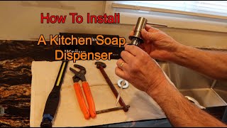 How To Install A Kitchen Soap Dispenser  Quick amp Easy [upl. by Oiuqise952]