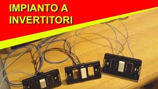 Come collegare deviatori e invertitori per comandare una lampada da punti distinti [upl. by Hanauq550]