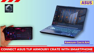 How to Connect Asus TUF Laptop with Armoury Crate to Your Smartphone  Control Performance On Phone [upl. by Malo]