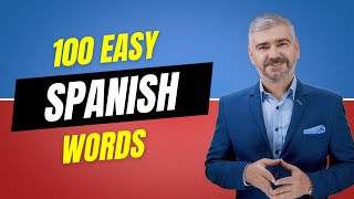 100 Easy Words in Spanish  Spanish Lessons [upl. by Saied]