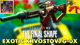 How to get EXOTIC KHVOSTOV 7G0X in Destiny 2 Full Guide [upl. by Ainud160]