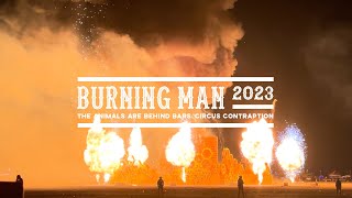 2023 Burning Man  The Animals are Behind Bars [upl. by Kimmel]