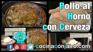 Pollo al Horno con Cerveza  Recetas de Cocina [upl. by Angell]