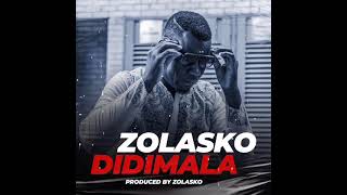 Zolasko  Didimala Official Audio [upl. by Atnicaj]