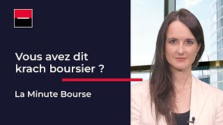 La Minute Bourse Vous avez dit krach boursier [upl. by Labanna]